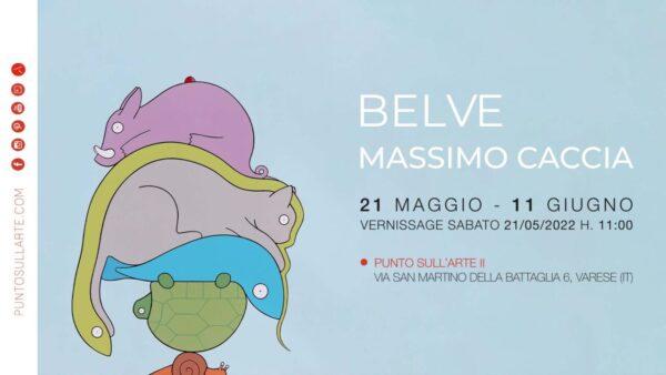 BELVE | Massimo Caccia