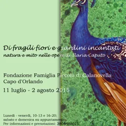 Di fragili fiori e giardini incantati. Natura e mito nelle opere di Ilaria Caputo
