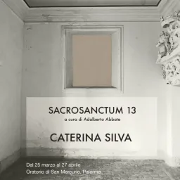SACROSANCTUM#13           CATERINA SILVA