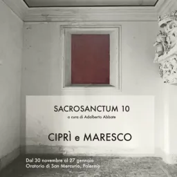 SACROSANCTUM#10 CIPRI' e MARESCO