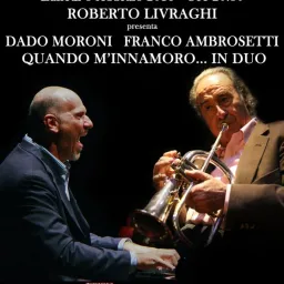 Franco Ambrosetti Dado Moroni “Quando m’innamoro… in duo” Genova 8 febbraio 2016 ore 20.30