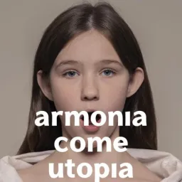 Armonia come Utopia