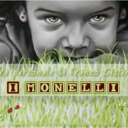 I Monelli - mostra personale di Franco Cisternino