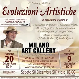 Milano Art Gallery  presenta “Evoluzioni artistiche” mostra collettiva  con opere di alto livello del panorama artistico. Ospite d’onore da Italia uno Andrea Pinketts