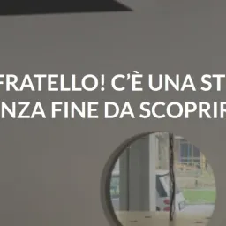 “Hey fratello! C’è una strada senza fine da scoprire”