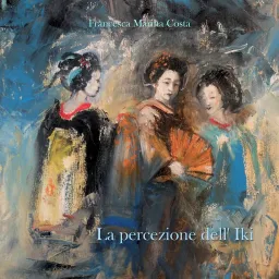 La percezione dell'Iki - Francesca Marina Costa