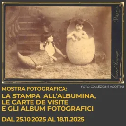 LA STAMPA ALL’ALBUMINA, LE CARTE DE VISITE E GLI ALBUM FOTOG