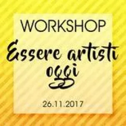 ESSERE ARTISTI OGGI