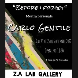 "Before I forget" Carlo Gentile