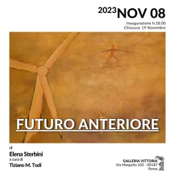 Futuro anteriore di Elena Sterbini a Galleria Vittoria