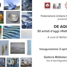 DE AQUA - 30 artisti d’oggi riflettono sull’acqua