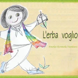 Paola Romoli Venturi - L'erba voglio